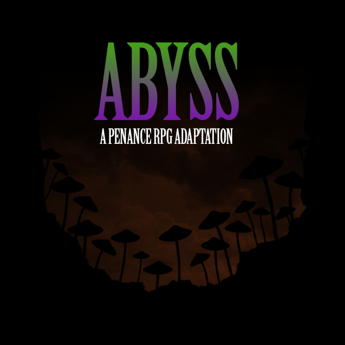 Abyss, Penance RPG, D&d, D&D 5e, dungeons and dragons, Out Of The Abyss, module, gaming, Halloween 2019 Dorohirsk