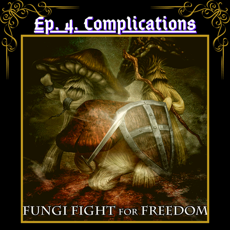 Fungloi Fight for Freedom 4. Complications The Penance Fungloi Fight for Freedom 4. Complications The Penance